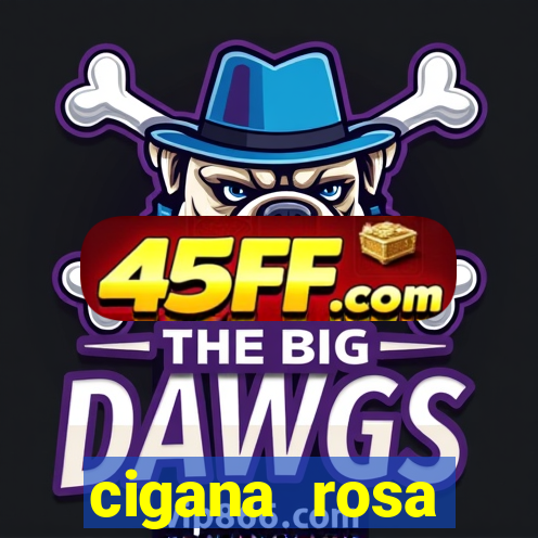 cigana rosa vermelha historia